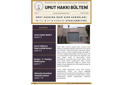 UMUT HAKKI BÜLTENİ SAYI 1, umut hakkı,tecrit,ÖCALAN,ABDULLAH ÖCALAN,HAPİSHANE,İMRALI ADASI ,ÇÖZÜM SÜRECİ ,UMUT HAKKI NEDİR,